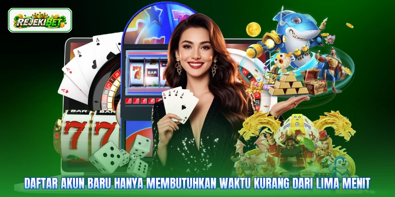Daftar akun baru hanya membutuhkan waktu kurang dari lima menit