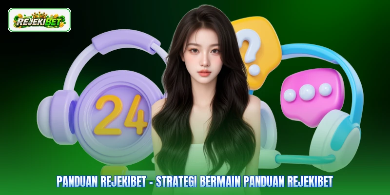 Panduan Rejekibet – Strategi Bermain Panduan Rejekibet